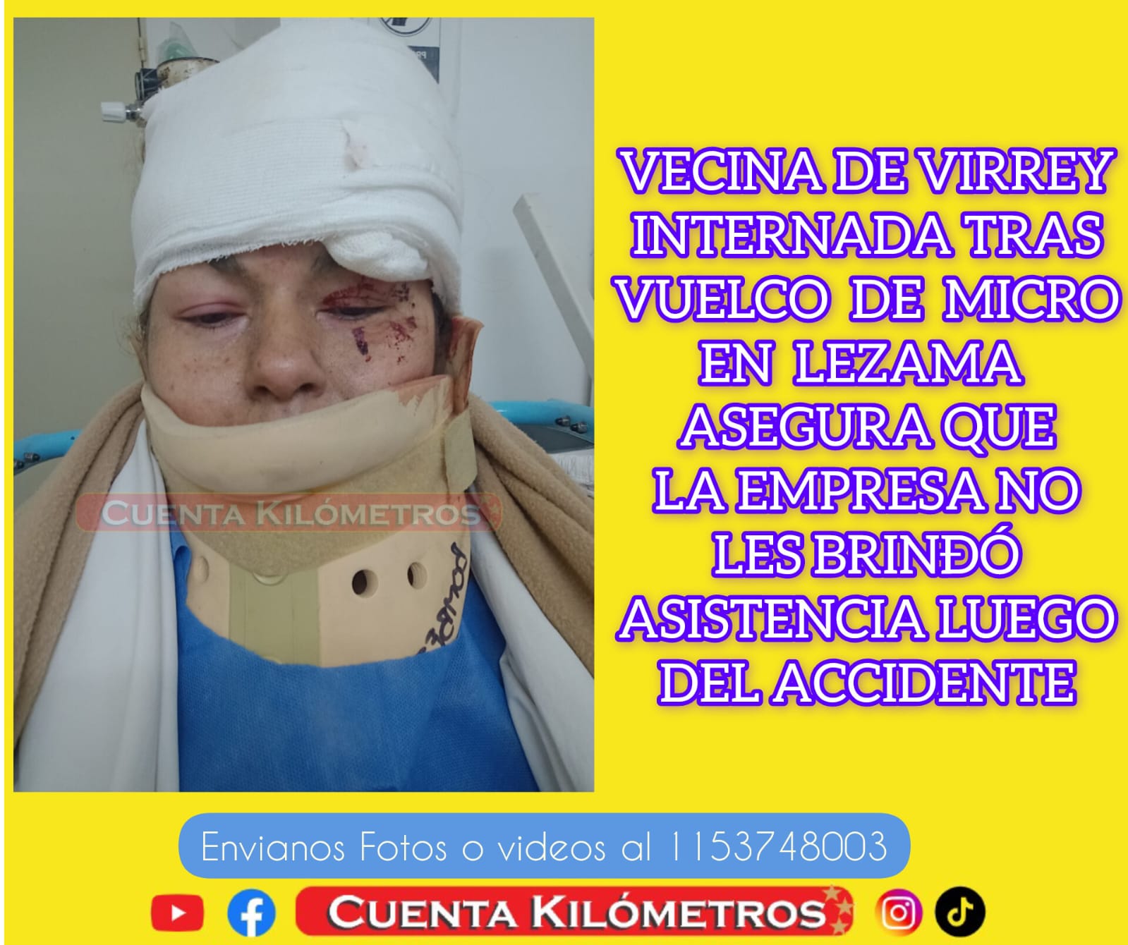VECINA DE VIRREY DEL PINO CONTINUA INTERNADA LUEGO DEL VUELCO DEL MICRO DE LA EMPRESA RUTA ATLANTICA EN LEZAMA. ASEGURA QUE LA EMPRESA NO LES BRINDÓ ASISTENCIA